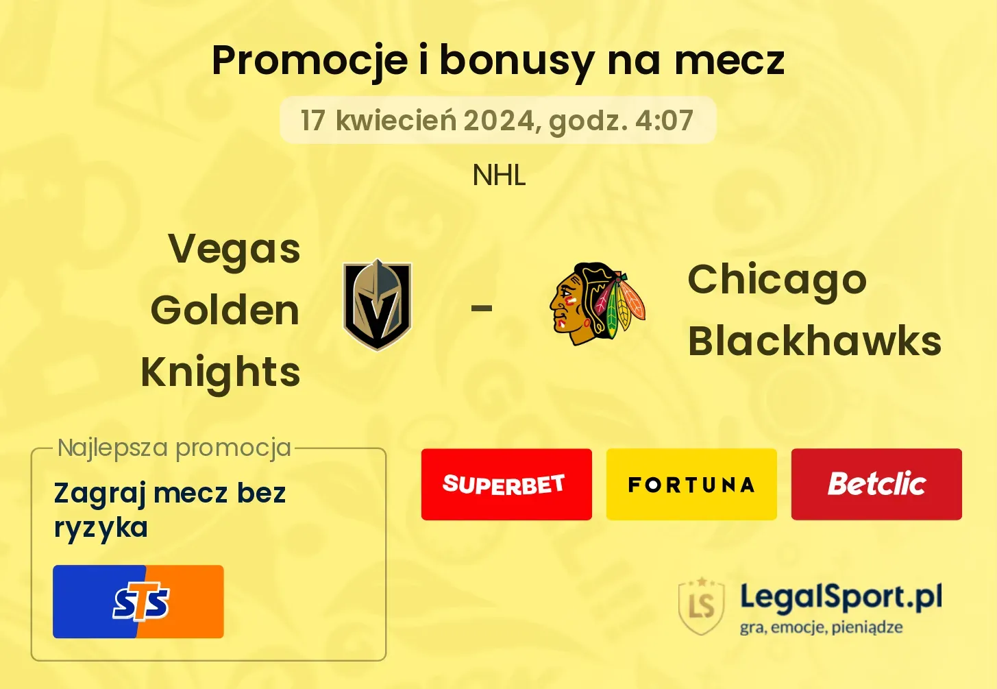 Vegas Golden Knights - Chicago Blackhawks promocje bonusy na mecz