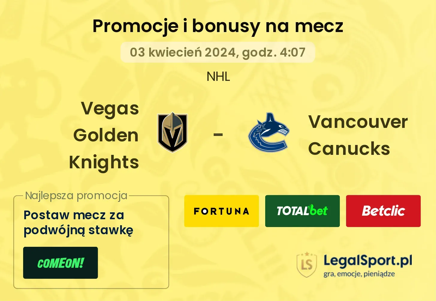 Vegas Golden Knights - Vancouver Canucks promocje bonusy na mecz