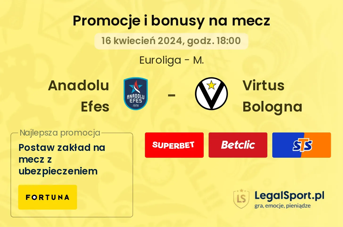 Anadolu Efes - Virtus Bologna promocje bonusy na mecz