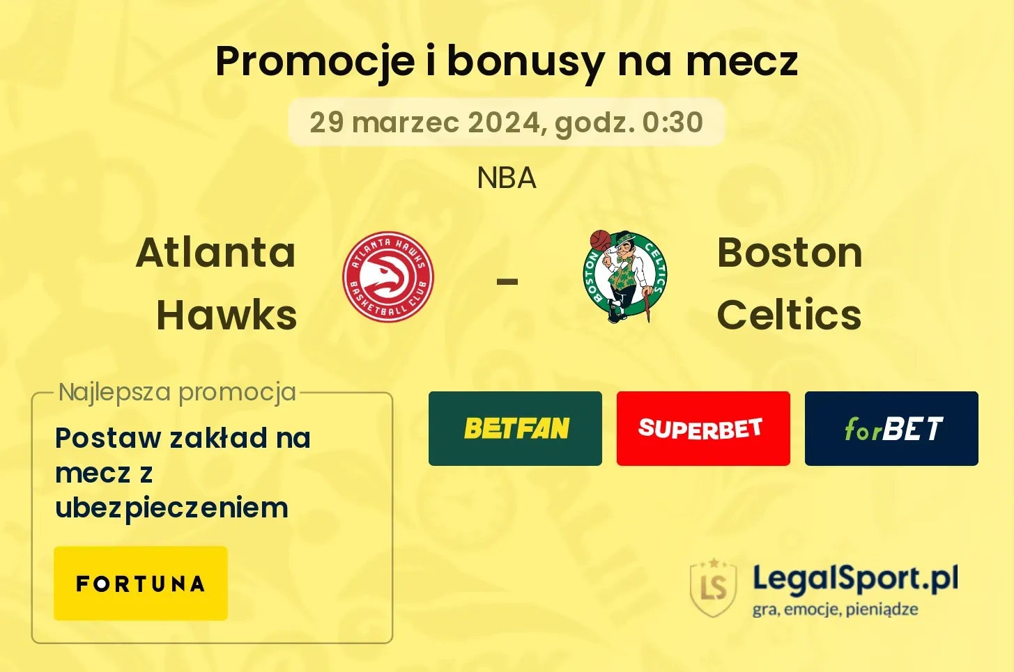 Atlanta Hawks - Boston Celtics bonusy i promocje (29.03, 00:30)