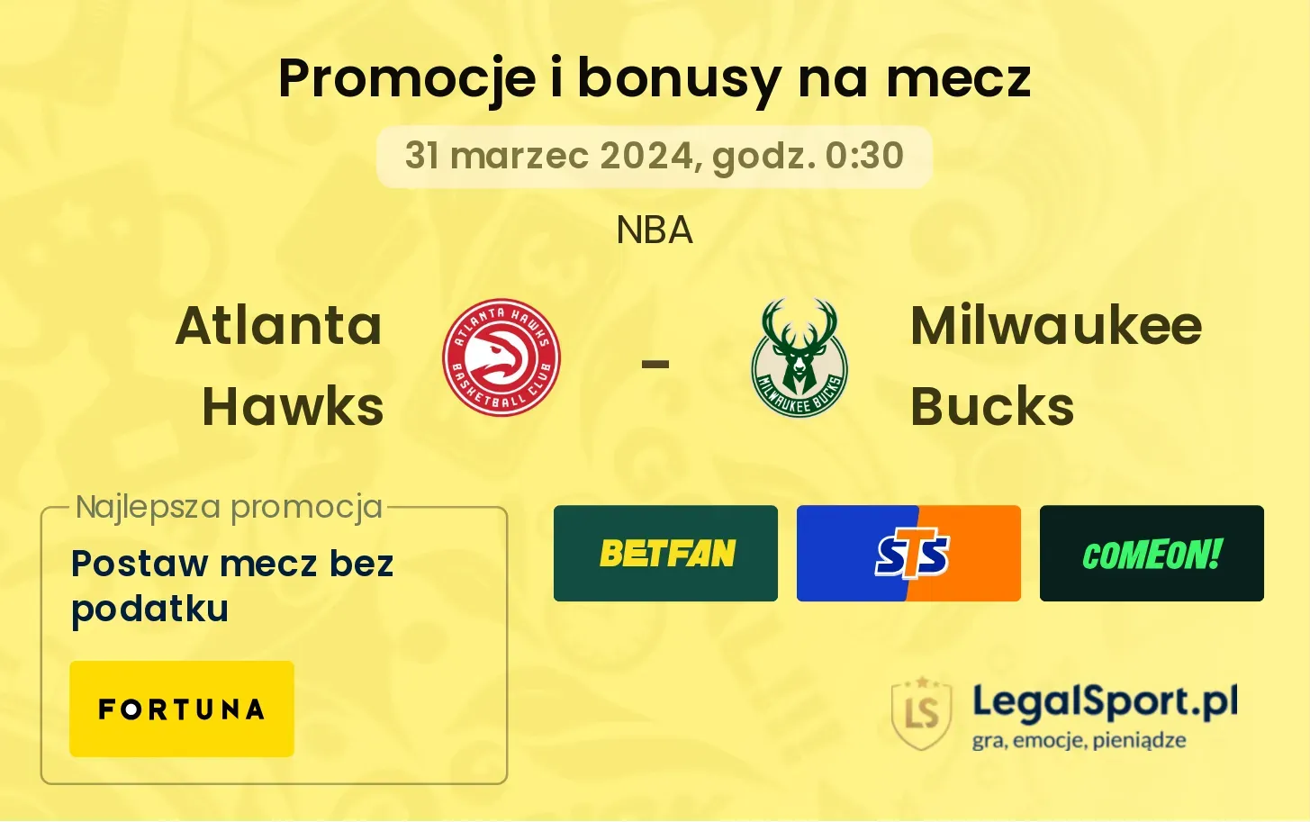 Atlanta Hawks - Milwaukee Bucks promocje bonusy na mecz