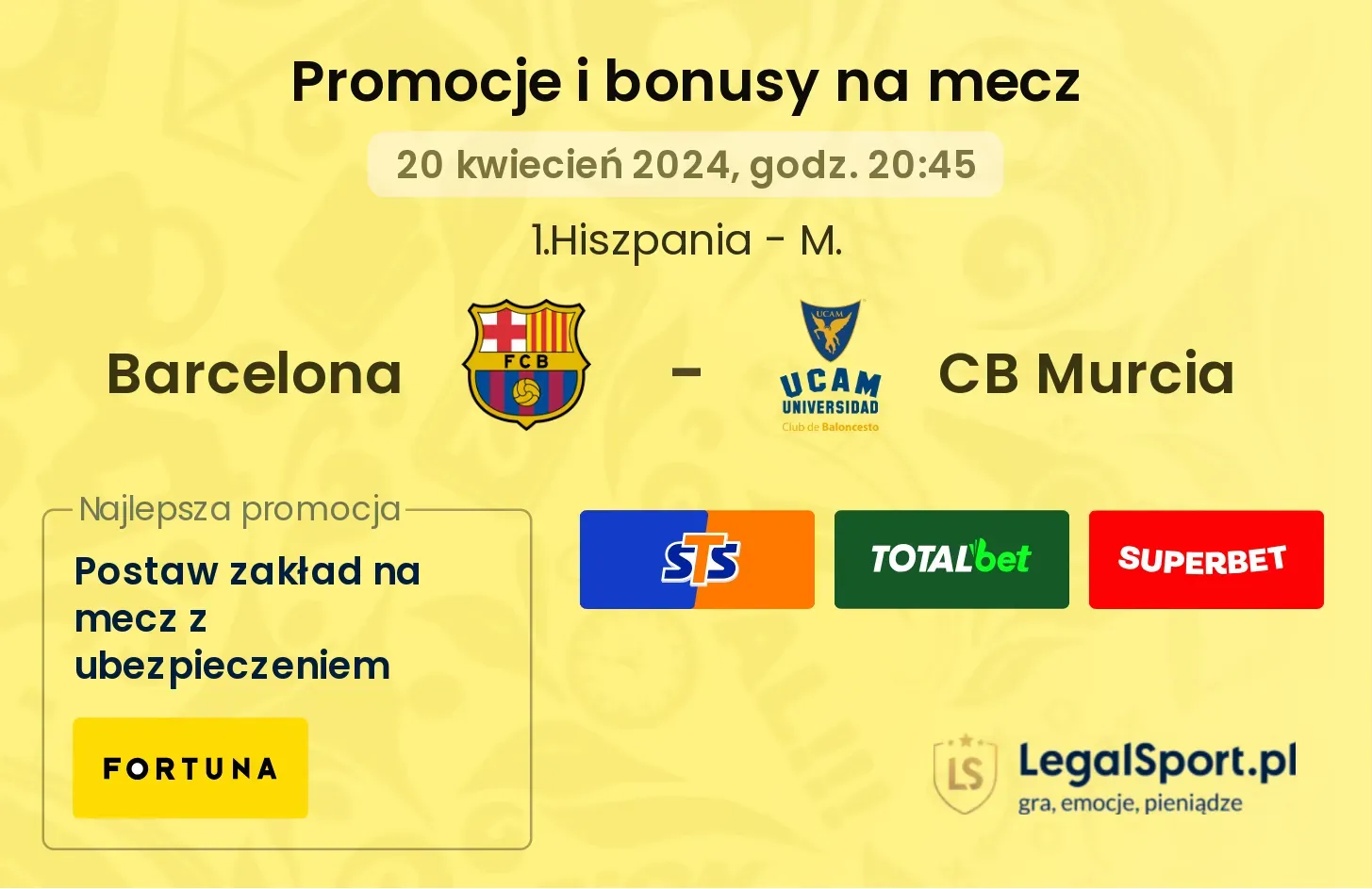 Barcelona - CB Murcia bonusy i promocje (20.04, 20:45)