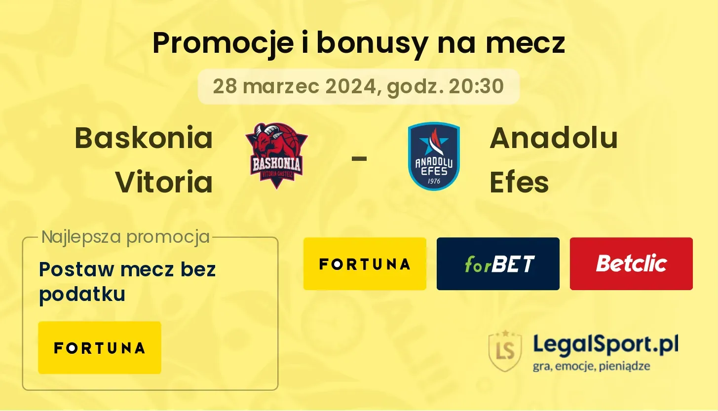 Baskonia Vitoria - Anadolu Efes promocje bonusy na mecz