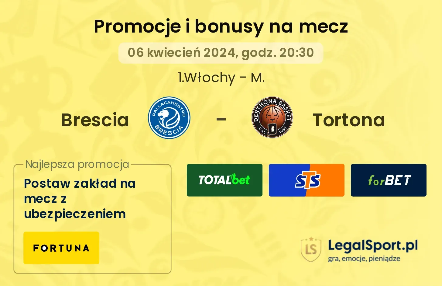 Brescia - Tortona promocje bonusy na mecz
