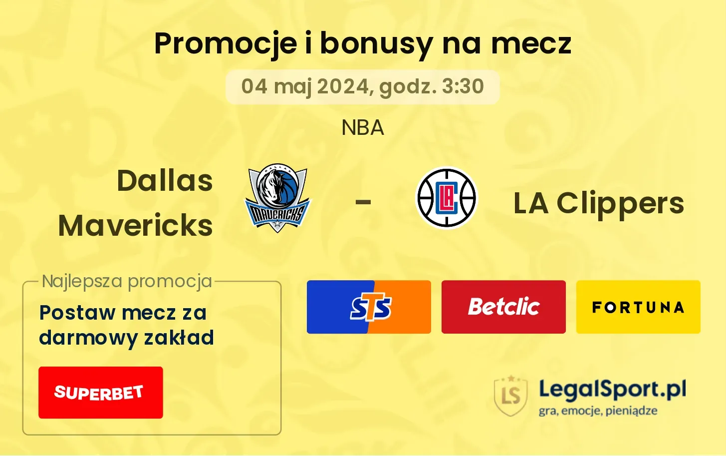 Dallas Mavericks - LA Clippers promocje i bonusy (04.05, 03:30)