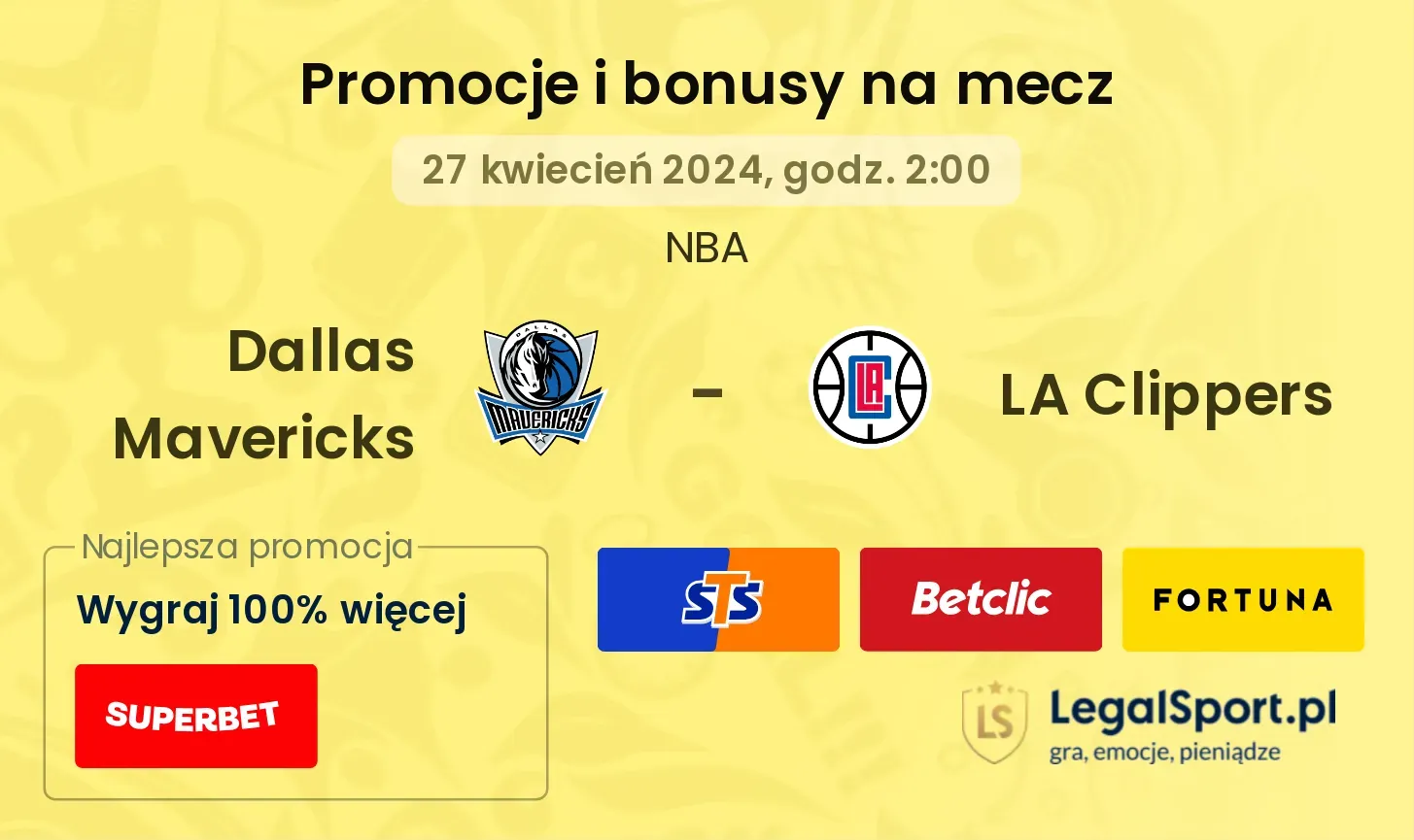 Dallas Mavericks - LA Clippers promocje i bonusy (27.04, 02:00)
