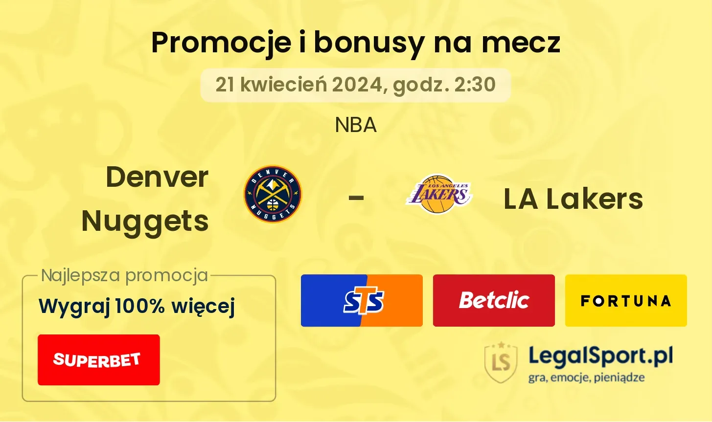 Denver Nuggets - LA Lakers promocje i bonusy (21.04, 02:30)