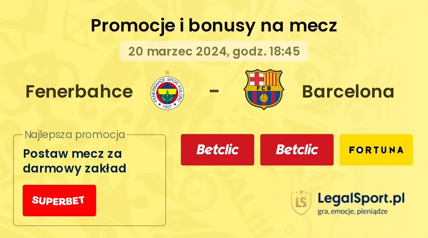 Fenerbahce - Barcelona promocje bonusy na mecz