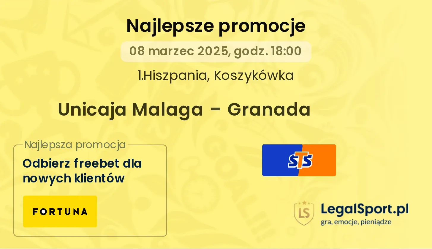 Unicaja Malaga - Granada promocje u bukmacherów