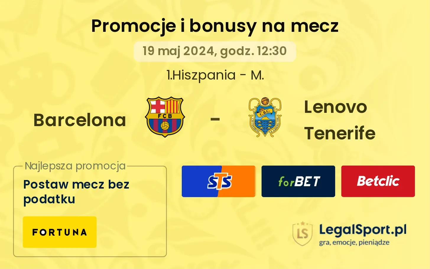 Barcelona - Lenovo Tenerife bonusy i promocje (19.05, 12:30)