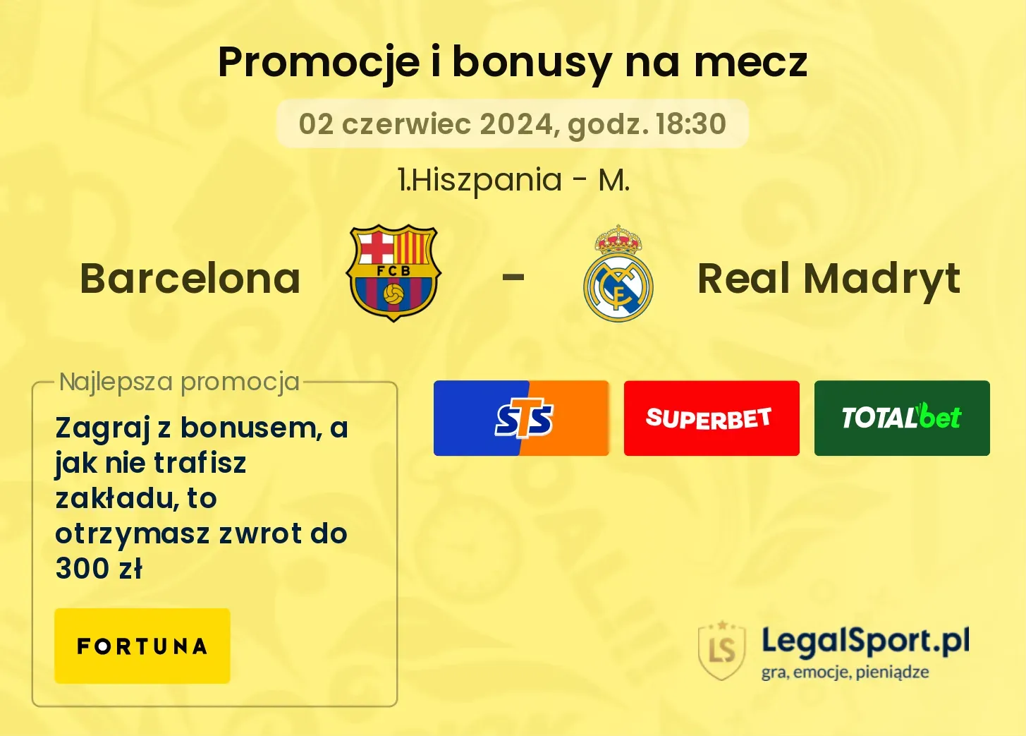 Barcelona - Real Madryt bonusy i promocje (02.06, 18:30)