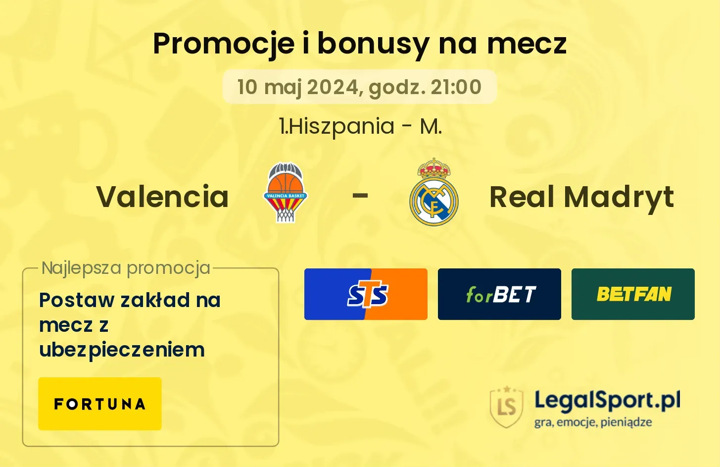 Valencia - Real Madryt bonusy i promocje (10.05, 21:00)