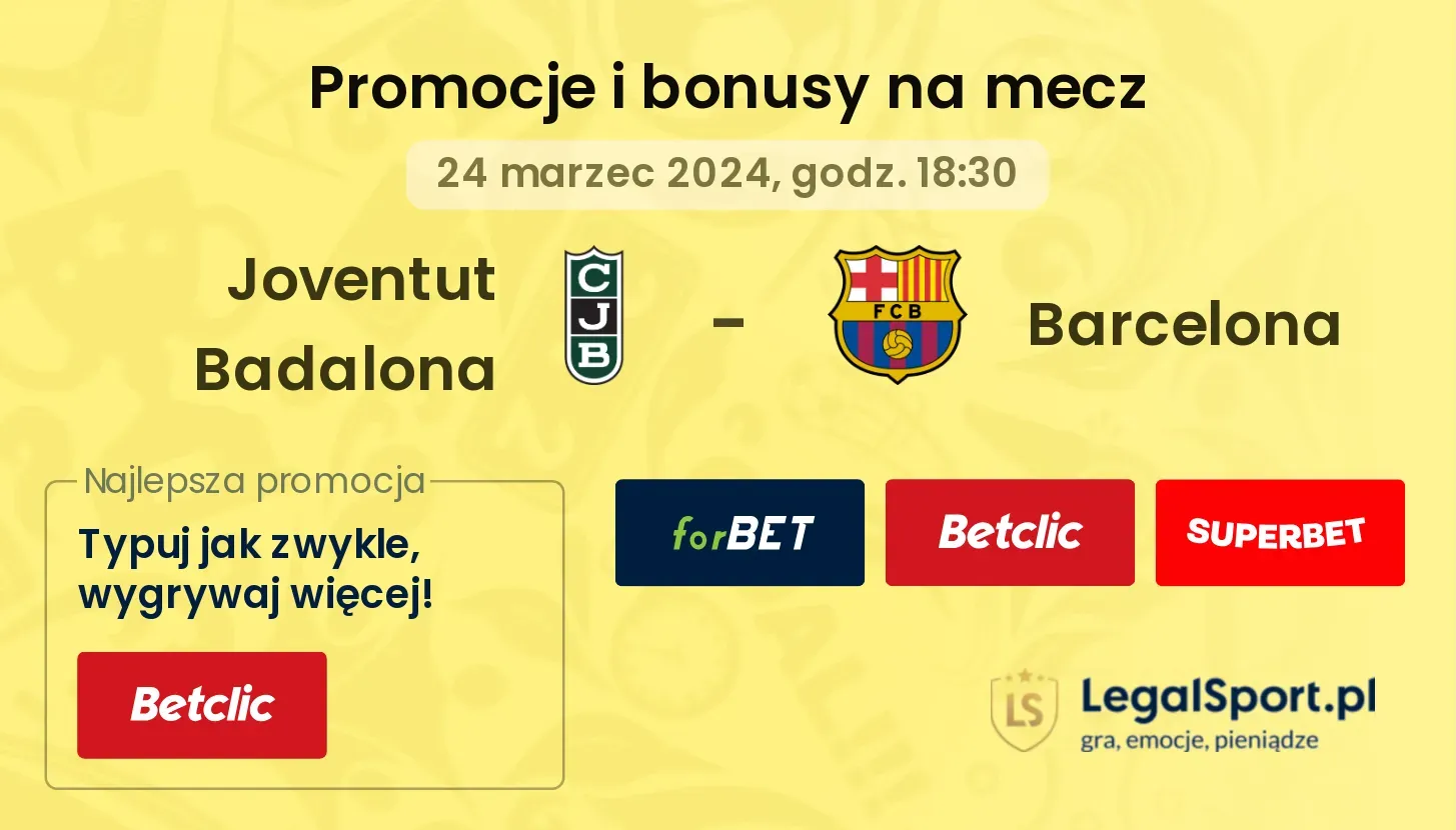 Joventut Badalona - Barcelona promocje bonusy na mecz