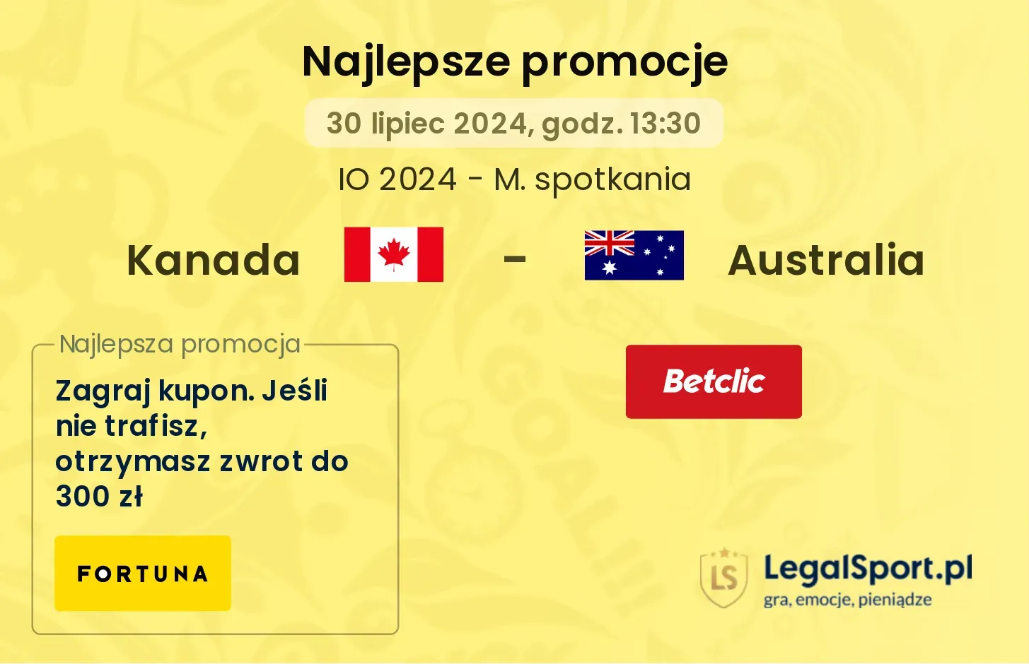 Kanada - Australia promocje bukmacherskie (30.07, 13:30)