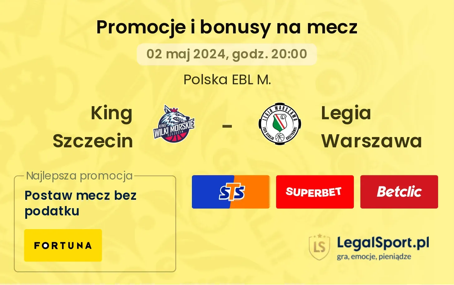 King Szczecin - Legia Warszawa bonusy i promocje (02.05, 20:00)