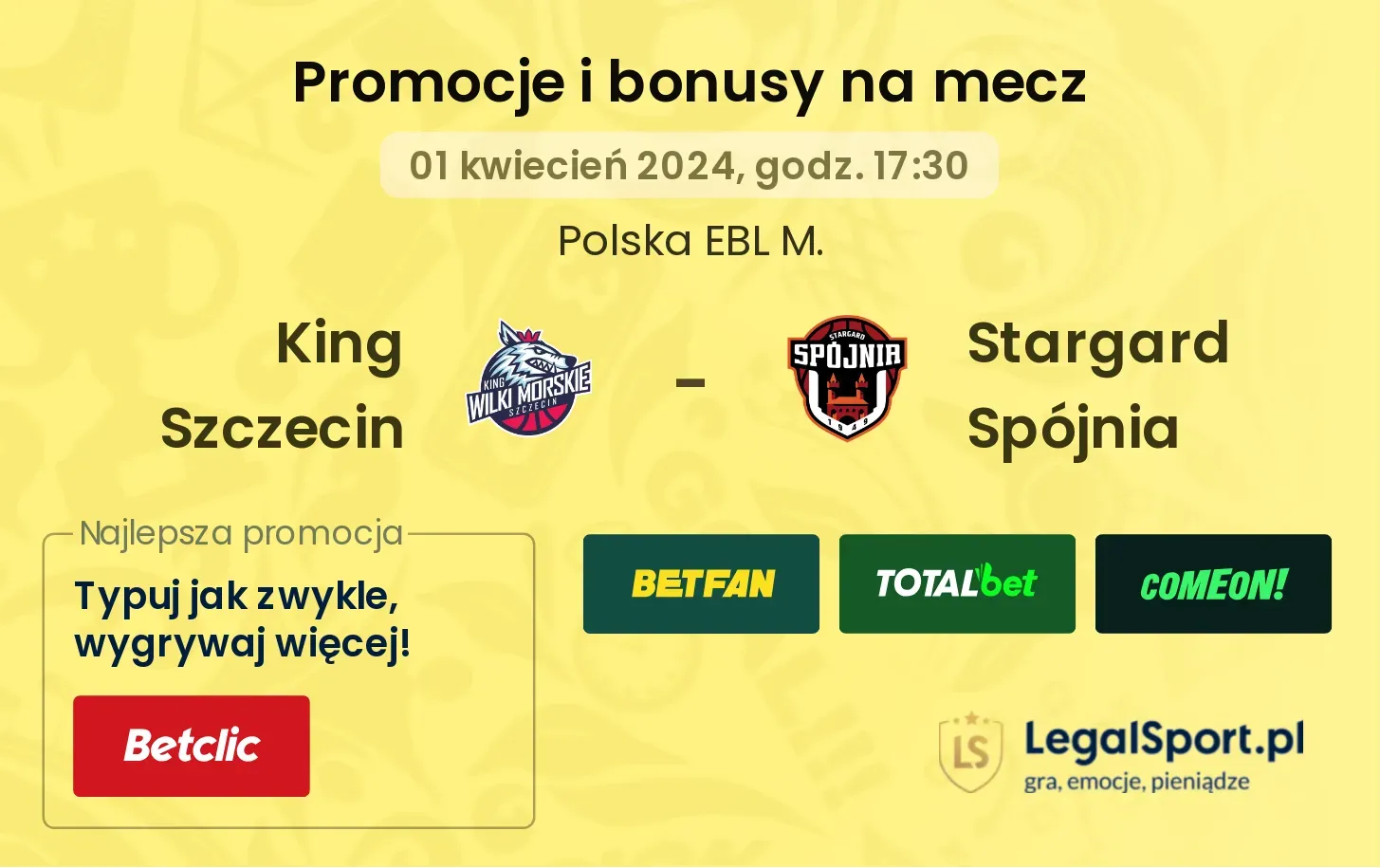 King Szczecin - Stargard Spójnia promocje bonusy na mecz