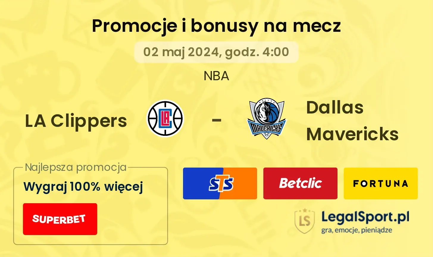 LA Clippers - Dallas Mavericks bonusy i promocje (02.05, 04:00)
