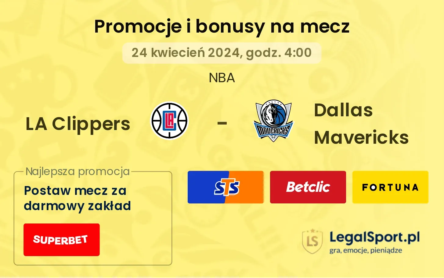 LA Clippers - Dallas Mavericks promocje i bonusy (24.04, 04:00)