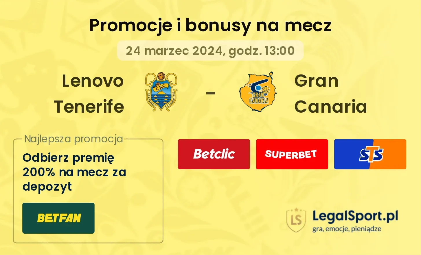 Lenovo Tenerife - Gran Canaria promocje bonusy na mecz