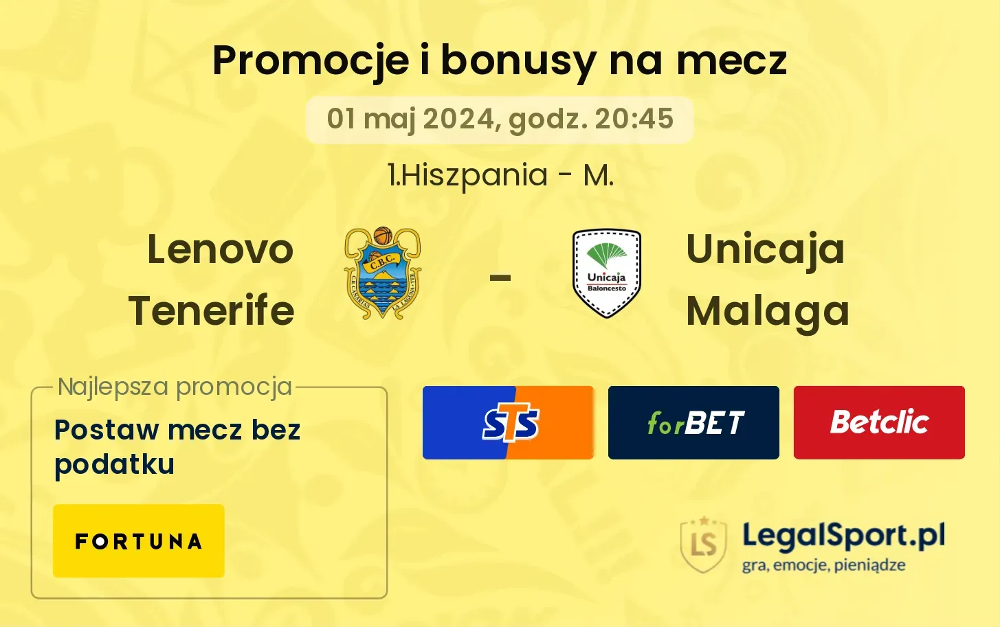 Lenovo Tenerife - Unicaja Malaga promocje bonusy na mecz