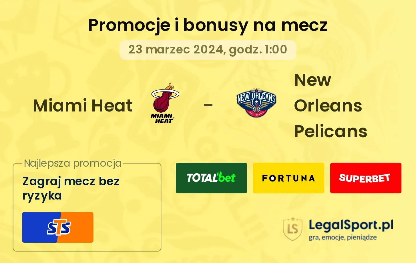 Miami Heat - New Orleans Pelicans promocje bonusy na mecz