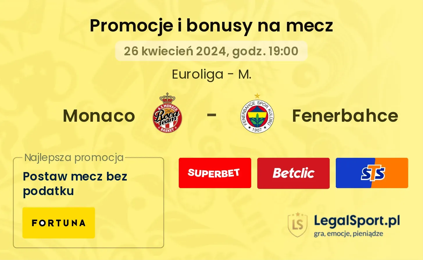 Monaco - Fenerbahce promocje bonusy na mecz