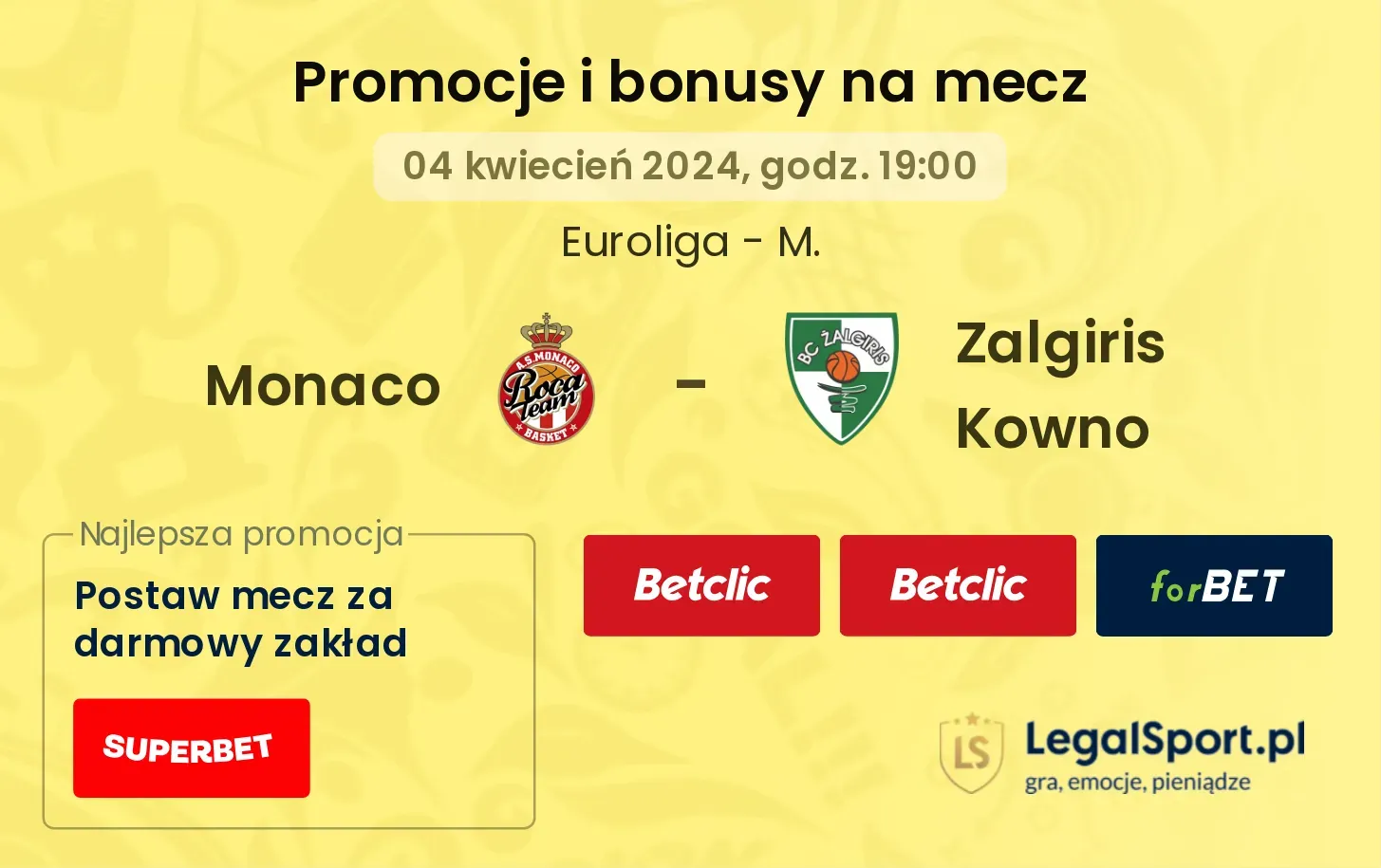 Monaco - Zalgiris Kowno promocje bonusy na mecz