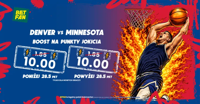 BETFAN: Kurs 10.00 na punkty Jokicia w meczu Denver Nuggets – Minnesota Timberwolves