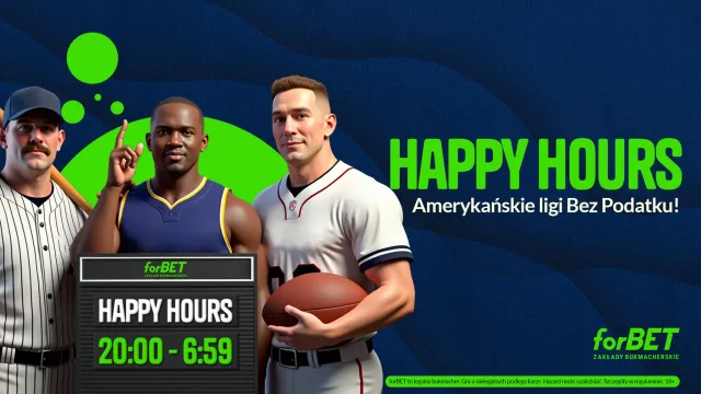Happy Hours amerykańskie ligi Bez Podatku w forBET
