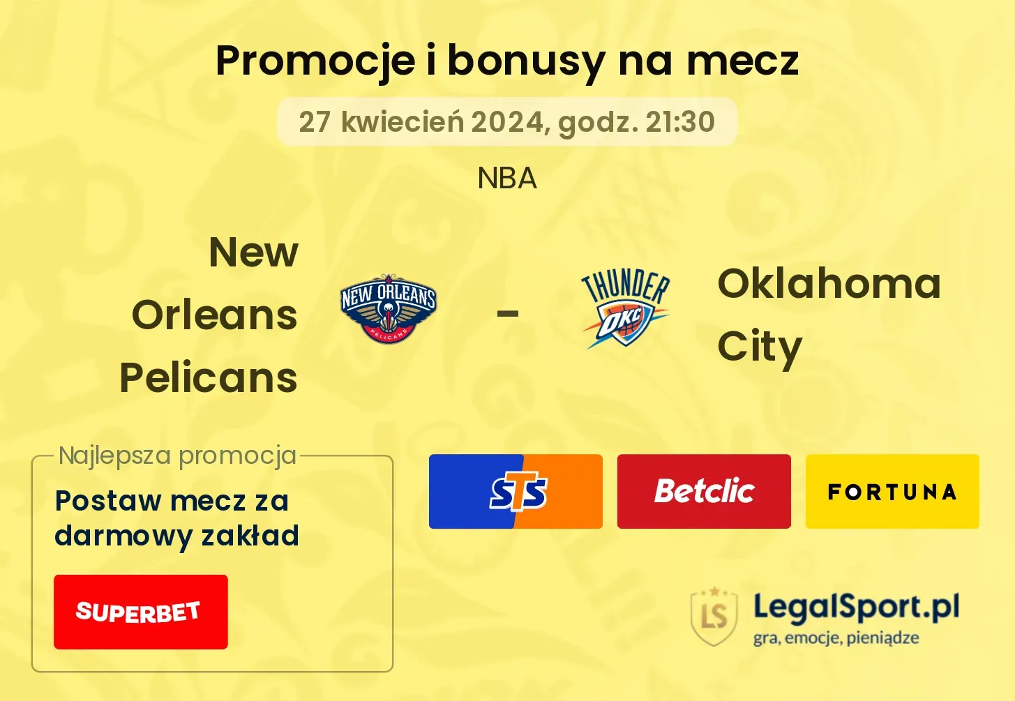 New Orleans Pelicans - Oklahoma City promocje bonusy na mecz