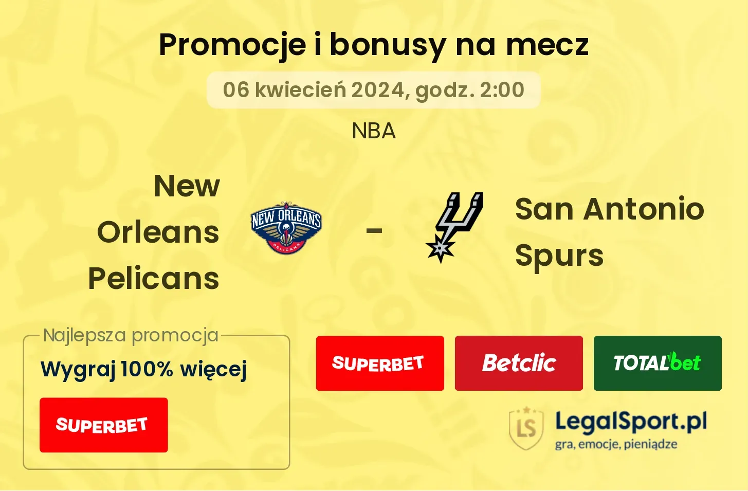 New Orleans Pelicans - San Antonio Spurs promocje bonusy na mecz