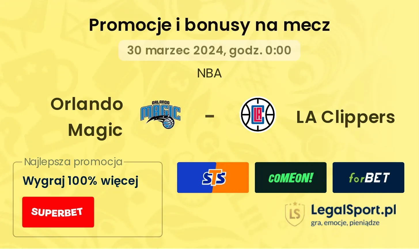 Orlando Magic - LA Clippers promocje i bonusy (30.03, 00:00)