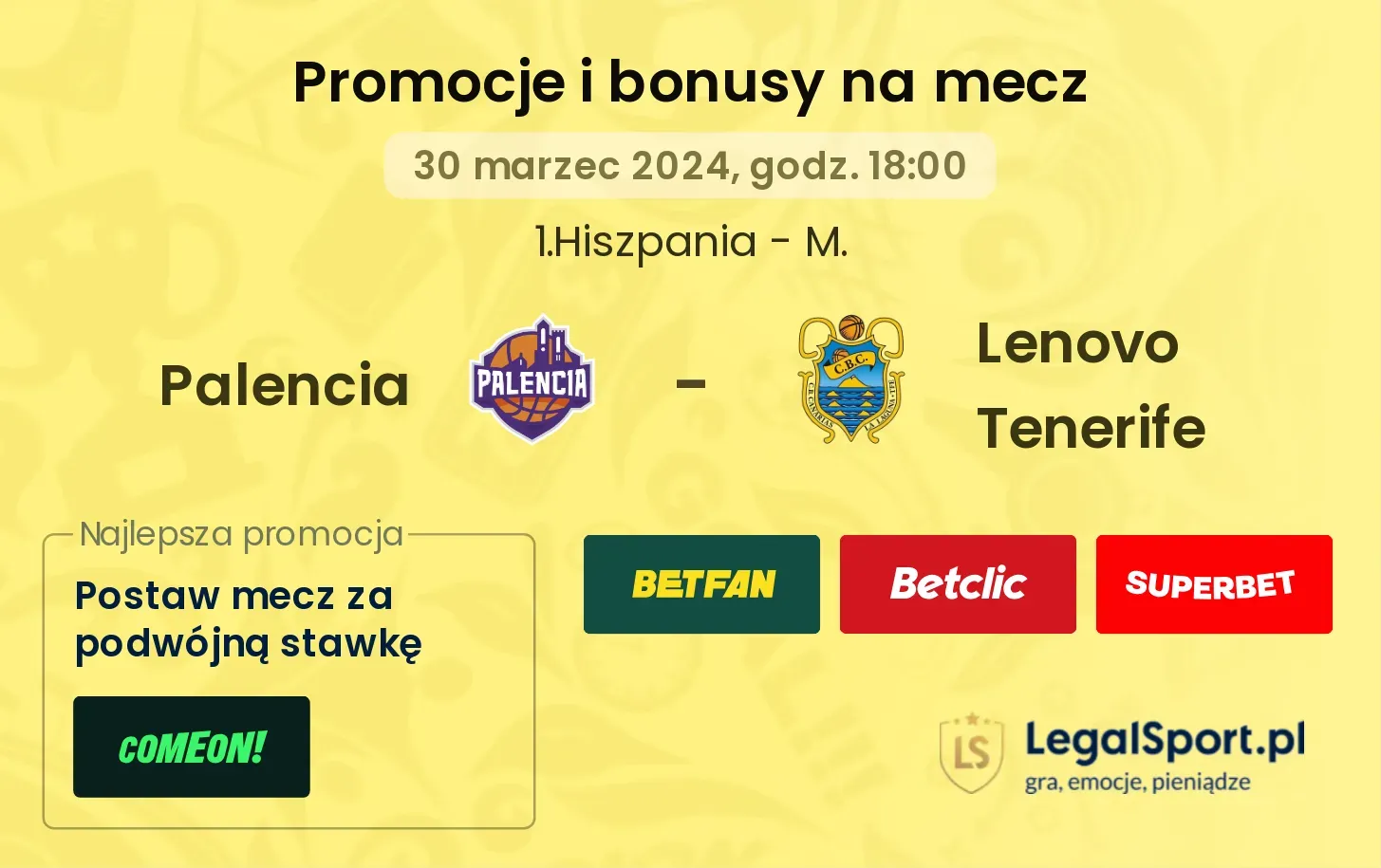 Palencia - Lenovo Tenerife promocje bonusy na mecz