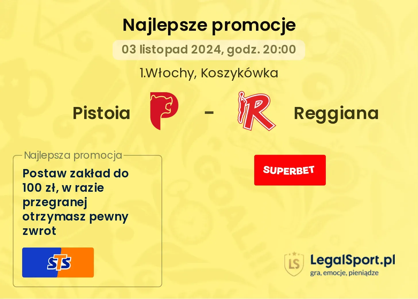 Pistoia - Reggiana promocje bukmacherskie 03.11, 20:00