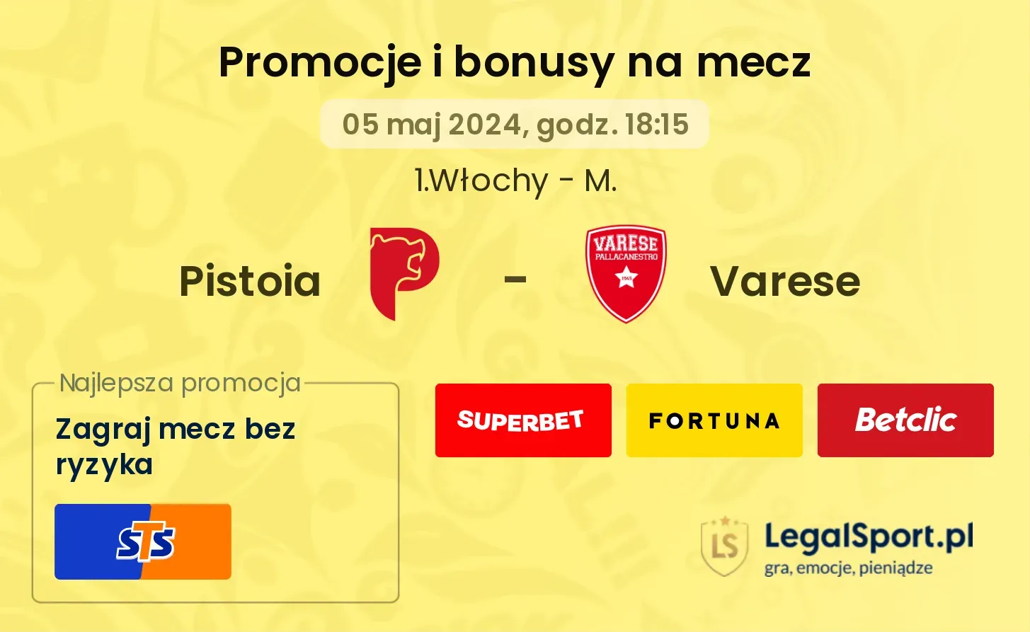 Pistoia - Varese promocje bonusy na mecz