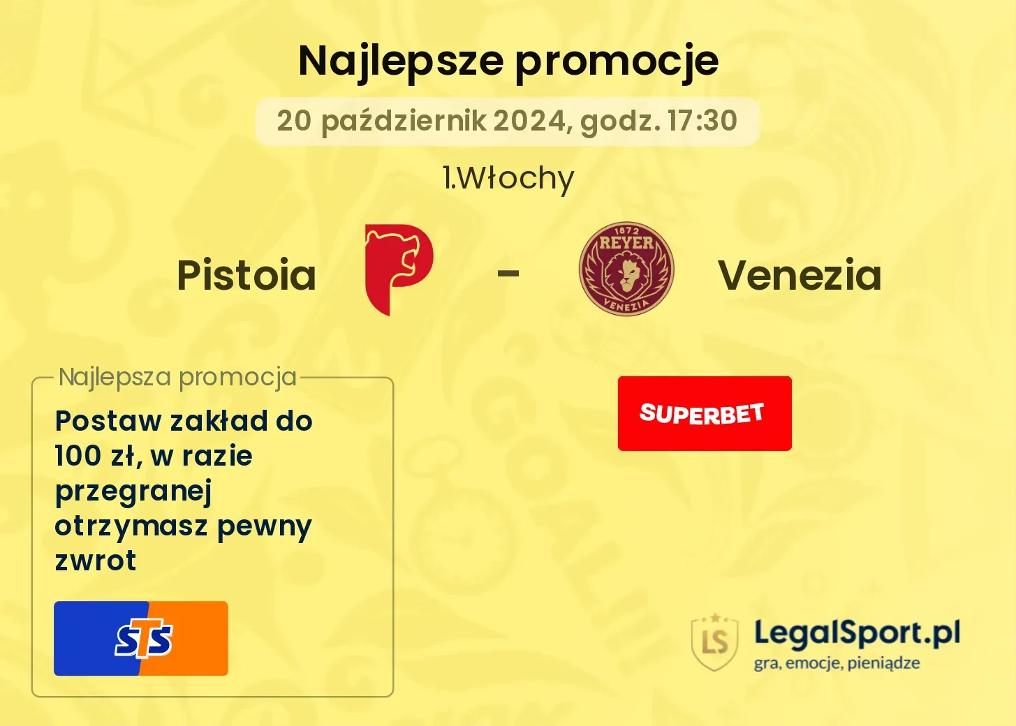 Pistoia - Venezia promocje u bukmacherów 20.10, 17:30