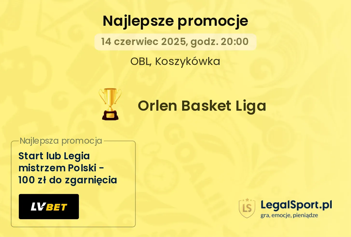 100 zł za 1 zł od LV BET za wygraną Startu lub Legii w finałach OBL