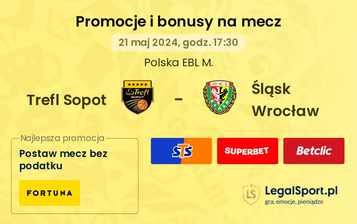 Trefl Sopot - Śląsk Wrocław bonusy i promocje (21.05, 17:30)