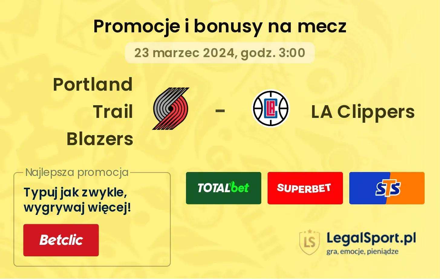 Portland Trail Blazers - LA Clippers promocje bonusy na mecz