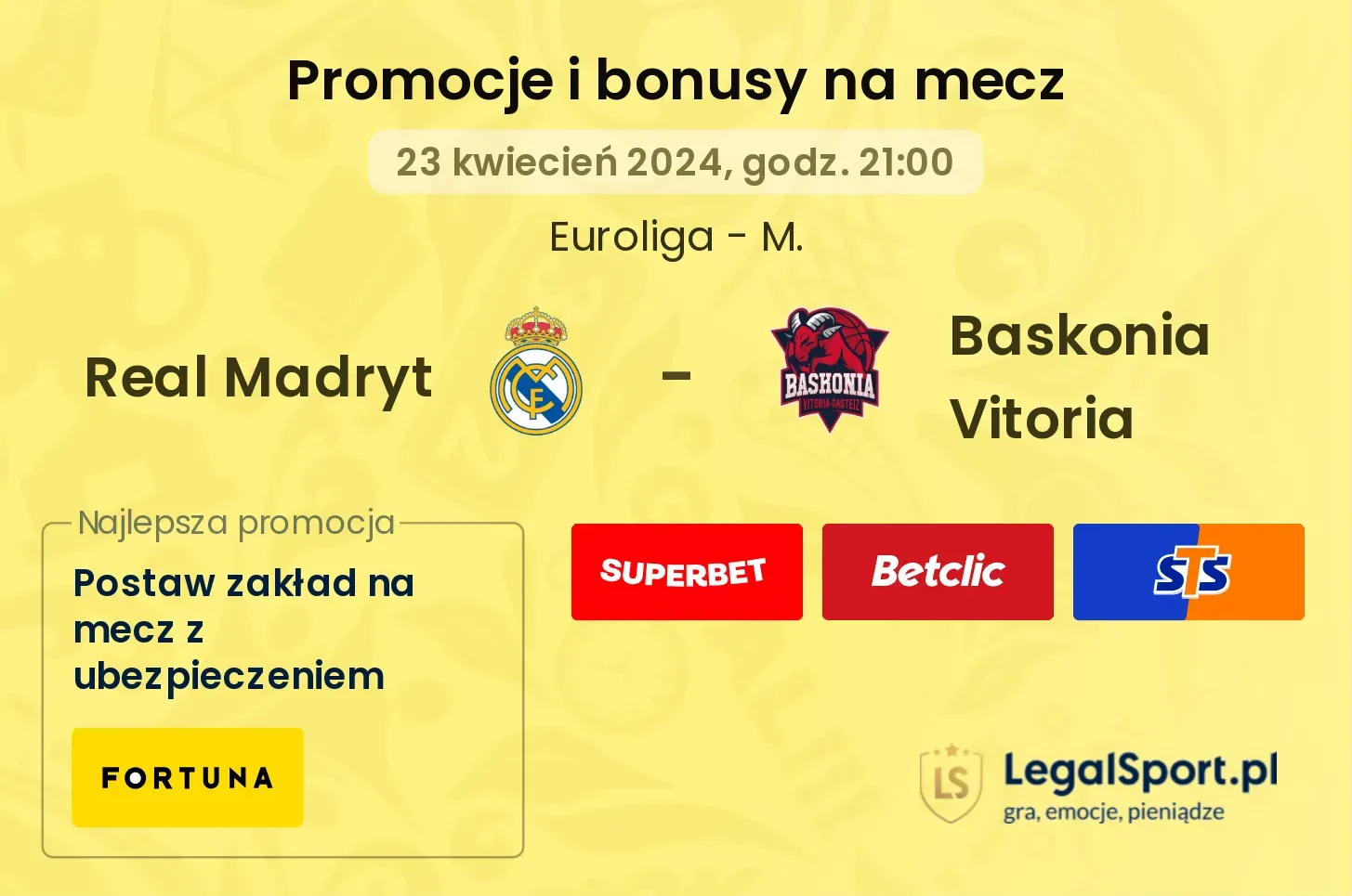 Real Madryt - Baskonia Vitoria promocje i bonusy (23.04, 21:00)