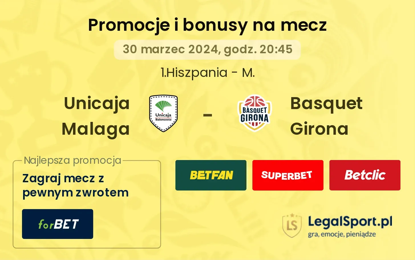 Unicaja Malaga - Basquet Girona promocje bonusy na mecz