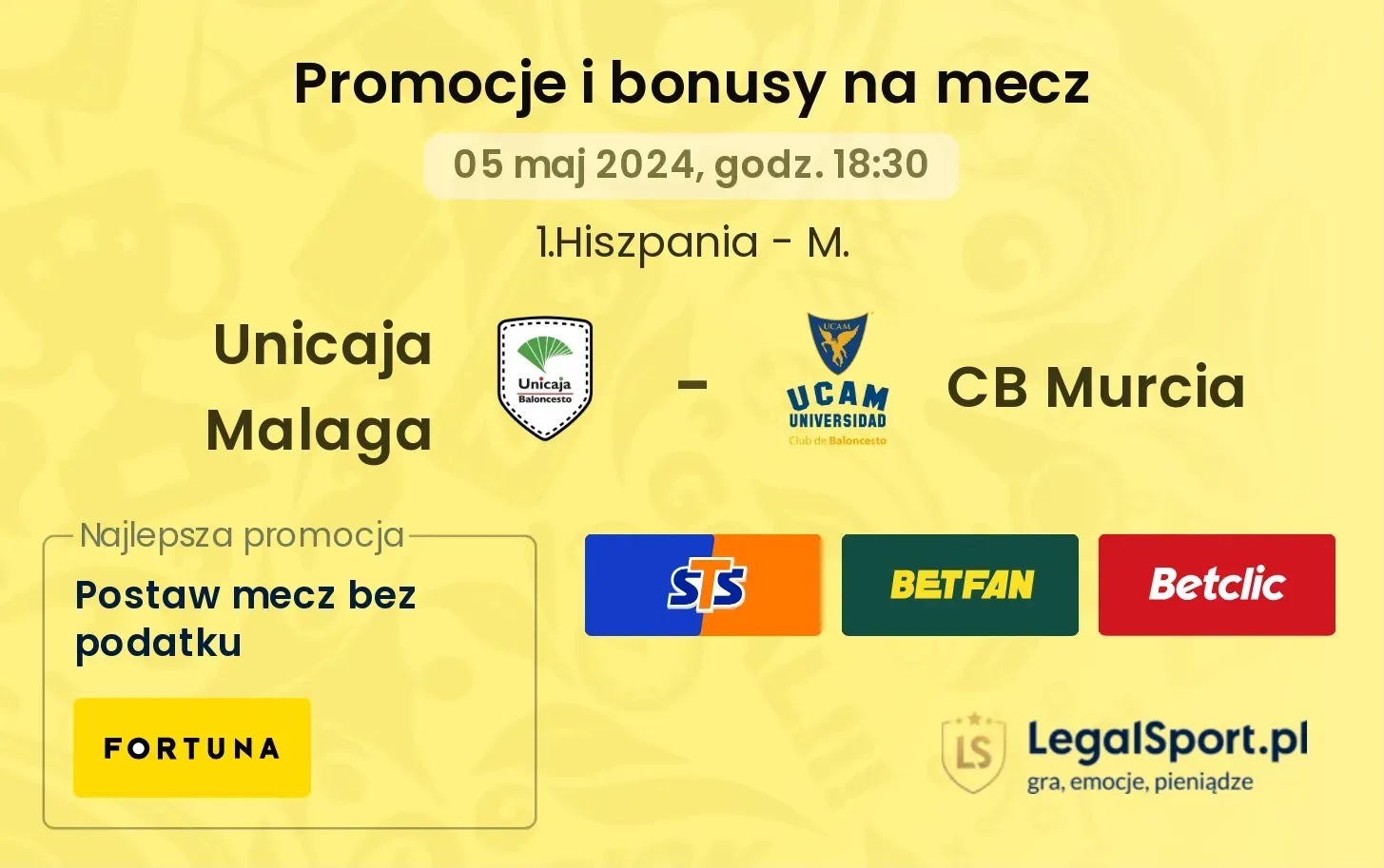 Unicaja Malaga - CB Murcia promocje bonusy na mecz