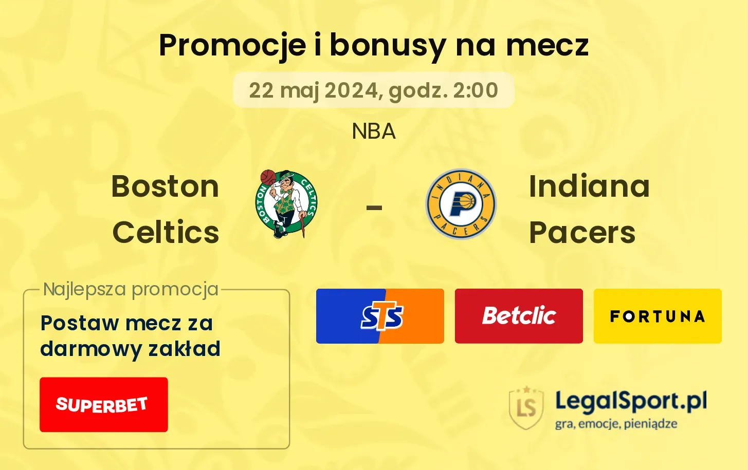 Boston Celtics - Indiana Pacers bonusy i promocje (22.05, 02:00)