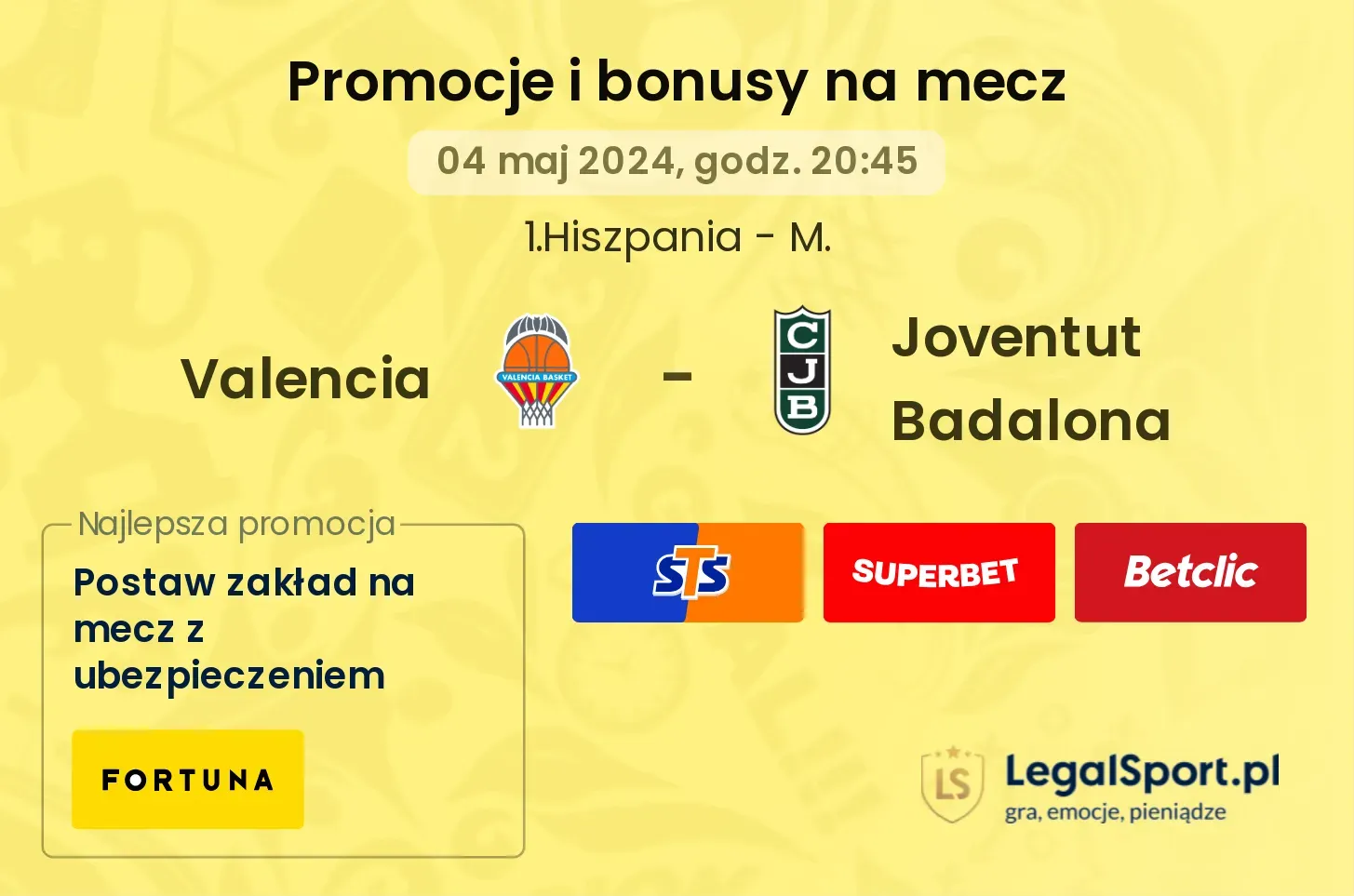 Valencia - Joventut Badalona promocje bonusy na mecz