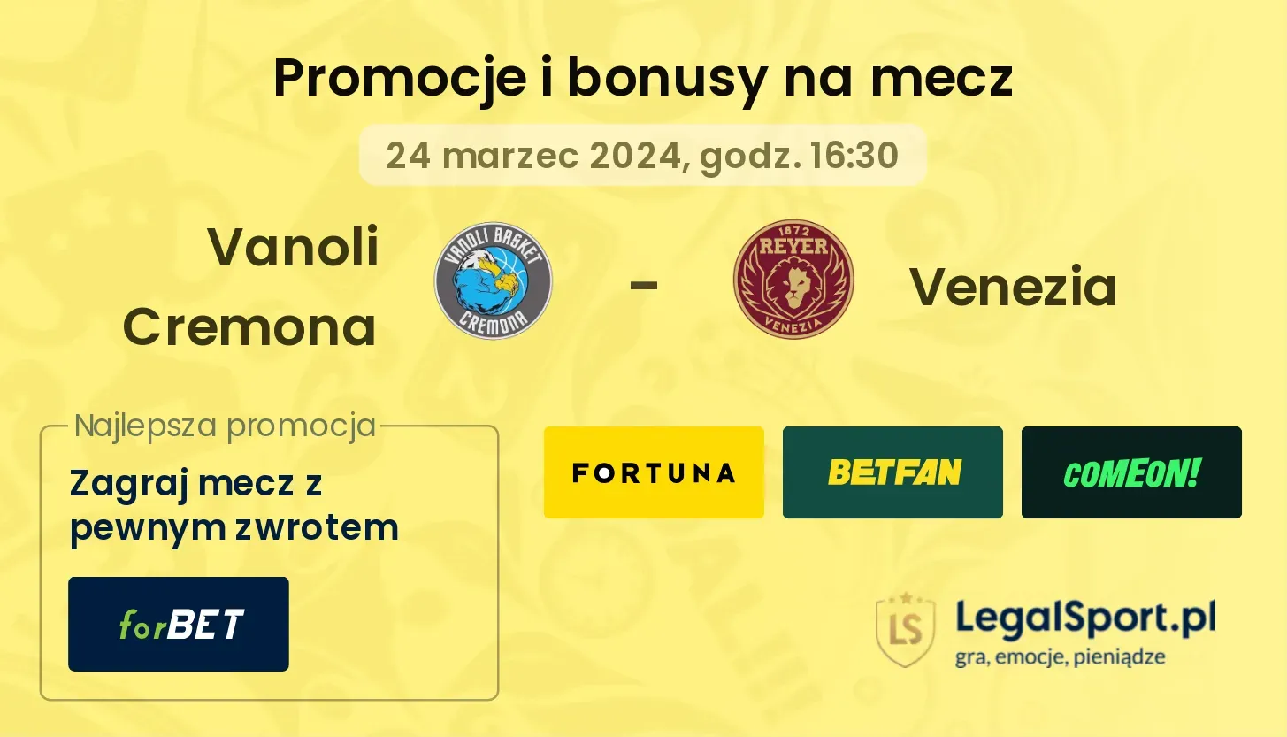 Vanoli Cremona - Venezia promocje bonusy na mecz