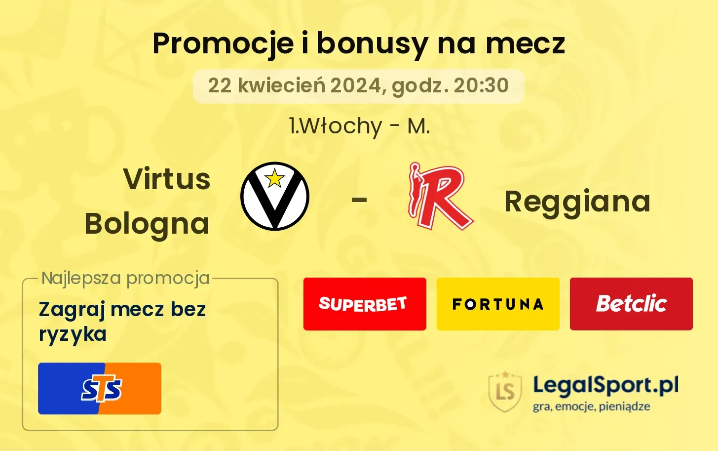 Virtus Bologna - Reggiana promocje bonusy na mecz