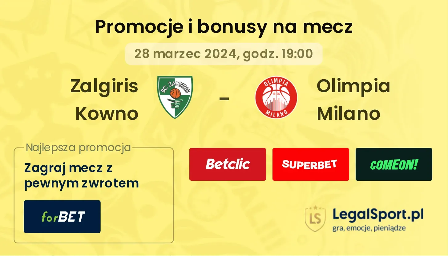 Zalgiris Kowno - Olimpia Milano promocje bonusy na mecz