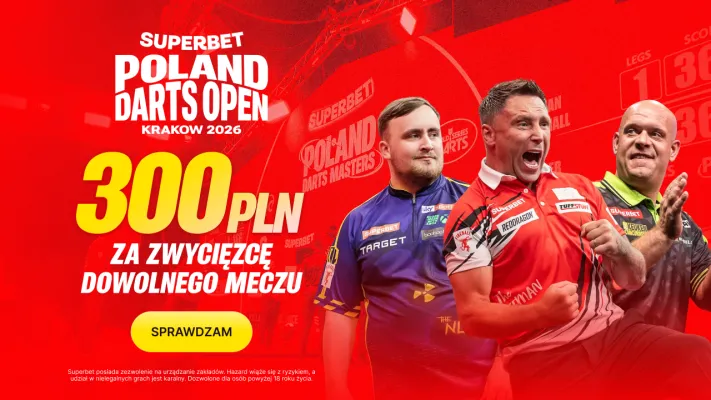 Superbet: Bonus 300 PLN za zwycięzcę dowolnego meczu podczas Superbet Poland Darts Open 2026