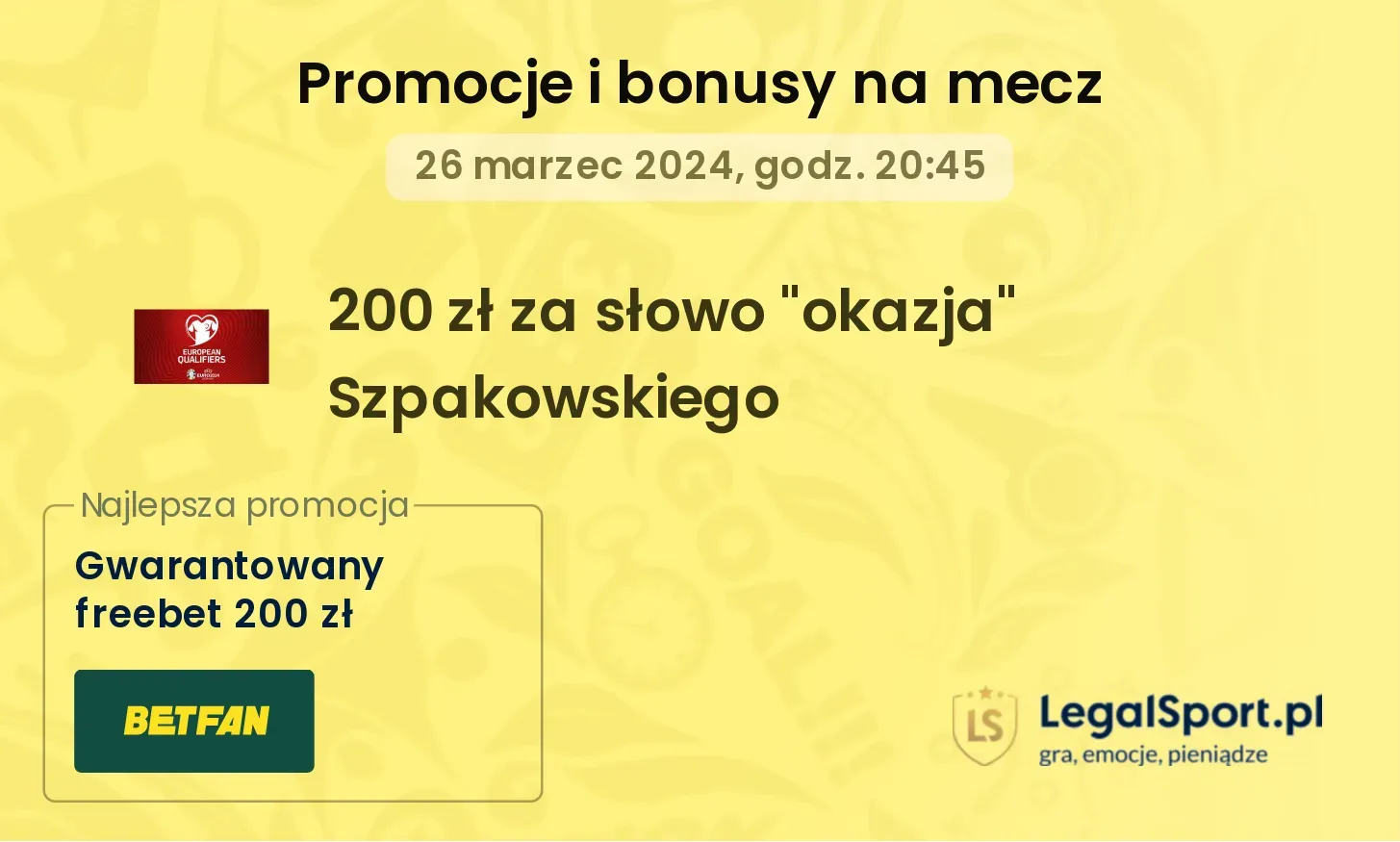 200 zł za słowo "okazja" Szpakowskiego promocje bonusy na mecz