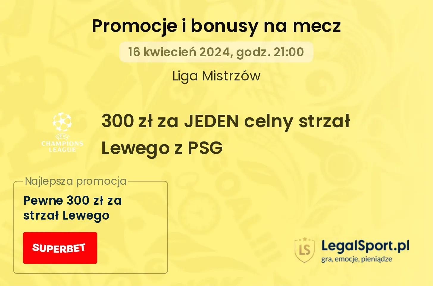 300 zł za celny strzał Lewandowskiego w meczu Barcelona - PSG w Superbet (16.04.2024)